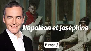 Au cœur de l'Histoire: Napoléon et Joséphine (Franck Ferrand)