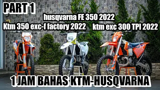 1 JAM BERSAMA KTM-HUSQVARNA Limited Edisi & Supermoto 300cc 2T injeksi