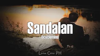 6cyclemind - Sandalan (Lyrics)