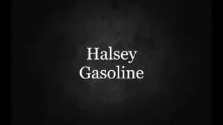 Halsey--Gasoline Lyrics