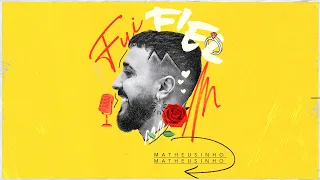 Matheusinho - Fui Fiel (Visualizer)