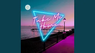 Take Me Home