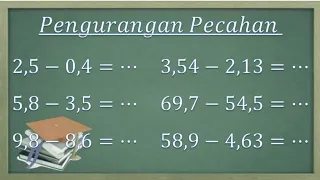 Cara cepat dan mudah operasi pengurangan pecahan desimal