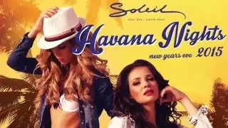 Soleil Pool Bar's Havana Nights New Year's Eve 2015