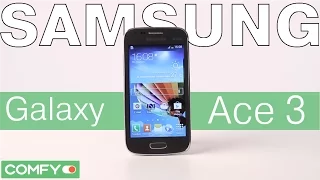 Galaxy Ace 3 - доступный смартфон от Samsung  - Видеодемонстрация от Comfy