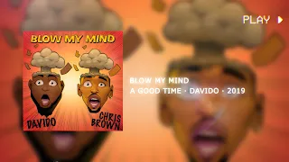 Davido ft. Chris Brown - Blow My Mind • 639Hz