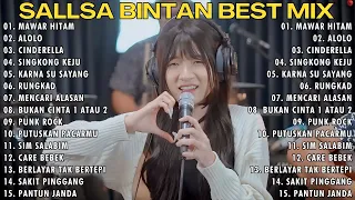 SALLSA BINTAN BEST MIX SONGS - MAWAR HITAM, ALOLO SAYANG, CINDERELLA, SINGKONG DAN KEJU