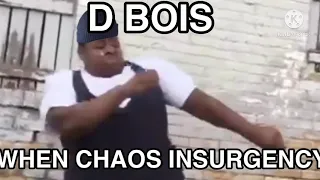 When the chaos insurgency theme kicks in