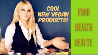 COOL New VEGAN Products - Foods/Health/Beauty - NatPro Expo