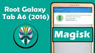 How To Root Galaxy Tab A6 10.1 2016 (SM-T580) - Magisk and TWRP Recovery - BEST METHOD! (2018)