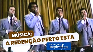 Quarteto Inspirasom | Musica: A Redenção perto esta