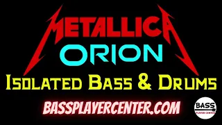 Orion - Metallica - Isolated Bass & Drums Track