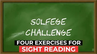🎵 Solfege Challenge | 4 Vocal Exercises to Practice Sight-Reading and Work on Your Ear Training