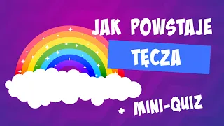 Jak powstaje tęcza? 🌈 Kolor tęczy