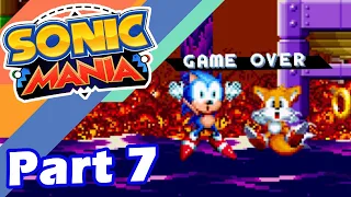 This... This Was Just Not fun for Me and Tails! - Sonic Mania - Walkthrough Part 7 (Oil Ocean Act 2)