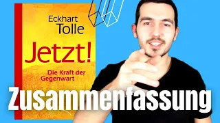 Jetzt! Die Kraft der Gegenwart von Eckhart Tolle | Buchzusammenfassung