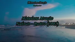 Misteriosa Atração (Reggae Soul) - Natiruts (Com Legendas)