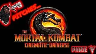 KS Pitches... The MORTAL KOMBAT Cinematic Universe [Phase V]