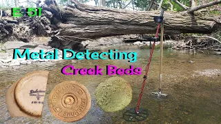 E51: Metal Detecting Creek Beds Looking for Treasures