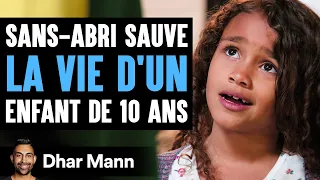 Un Sans-Abri Sauve LA VIE D'UN Enfant De 10 Ans | Dhar Mann Studios