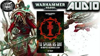 Warhammer 40k Audio: To speak as one by Guy Haley