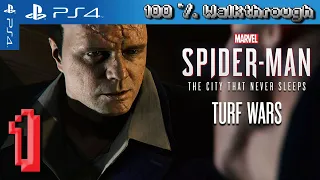 Marvels Spider-Man - Turf Wars - 100% Walkthrough - Part 1 (100% Guide, DLC)
