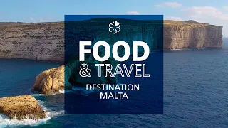 Food & Travel - Destination Malta