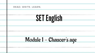 SET English - Socio-political background of Chaucer's age