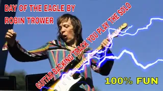 DAY OF THE EAGLE by ROBIN TROWER, NO LEAD GUITAR, Mp3 BACKING TRACK.