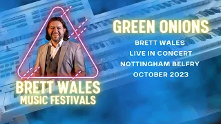 Brett Wales live on Wersi OAX Sonic "Green Onions"