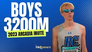 2023 TF - Arcadia Invitational - 3200 Meters (Boys, Invite)