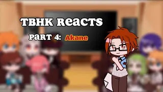 TBHK react / Part 4: Akane