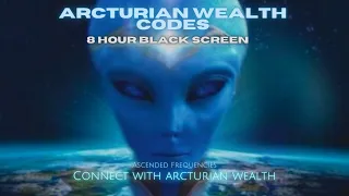 Arcturian Wealth Codes Black Screen | Sleep & Listen Every Night to Manifest Wealth