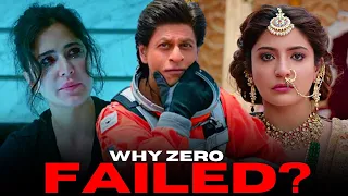 What the f*ck went wrong with ZERO? || WHY ZERO FAILED? || Shah Rukh Khan