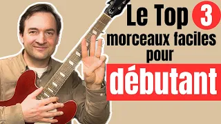 Les 3 meilleurs morceaux de guitare pour débutant