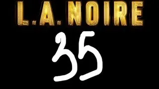 L A Noire - Серия 35 [Отдел Поджогов, Последняя глава]