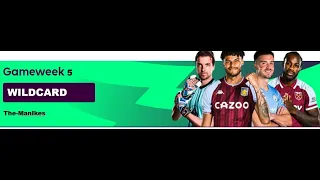 FPL GW5 | Team Selection |  Wildcard Options