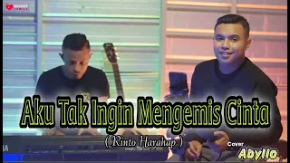 Tak Ingin Mengemis Cinta - Trio Ambisi | Abylio Live Cover