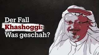 Der Fall Khashoggi: Was geschah?