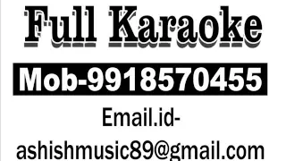 Aa Tayar Ho Ja Karaoke Asoka