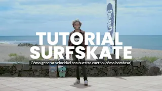 2nd Surfskate Tutorial: How to Generate Speed?