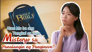 2022 ang pinakamagandang sermon | Alam Mo ba ang Tungkol sa mga Misteryo sa Panalangin ng Panginoon?