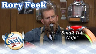 RORY FEEK sings about his favorite SMALL TALK CAFE!