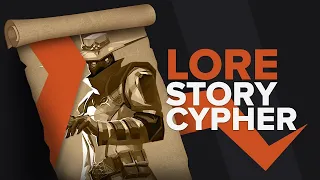 The Incredibly Secret Lore of Cypher | Valorant Lore | Cyphers Voice