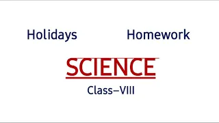 8th Class Science Holidays Homework