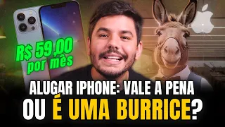 VALE A PENA ALUGAR UM IPHONE? O preço compensa?