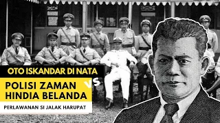 Oto Iskandar di Nata Lawan Polisi Zaman Hindia Belanda