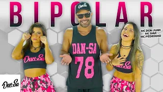 Bipolar - MC Don Juan, MC Davi e MC Pedrinho - Dan-Sa /  Daniel Saboya (Coreografia)