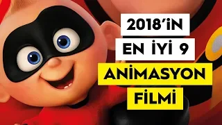 2018 Animasyon Filmleri - En İyi 9 Animasyon Filmi İzle