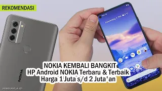 5 HP Android NOKIA Terbaik Untuk Akhir Tahun 2022 dan Awal Tahun 2023